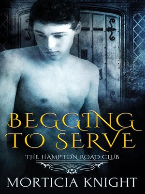 cover image of Begging to Serve